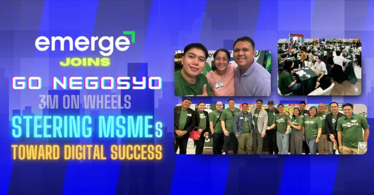 EMERGE JOINS GO NEGOSYO 3M ON WHEELS, STEERING MSMEs TOWARD DIGITAL SUCCESS