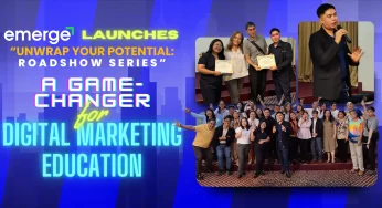EMERGE LAUNCHES “UNWRAP YOUR POTENTIAL: ROADSHOW SERIES” — A GAME-CHANGER FOR DIGITAL MARKETING EDUCATION