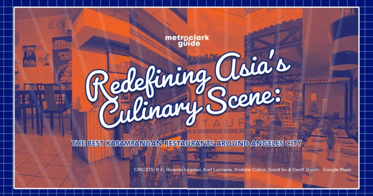 Redefining Asia’s Culinary Scene: The Best Kapampangan Restaurants Around Angeles City