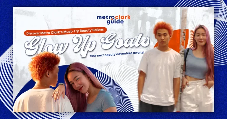 Glow Up Goals: Your Fun Guide to Metro Clark’s Must-Try Beauty Salons