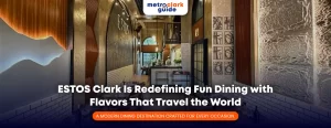 ESTOS Clark Is Redefining Fun Dining with Flavors That Travel the World
